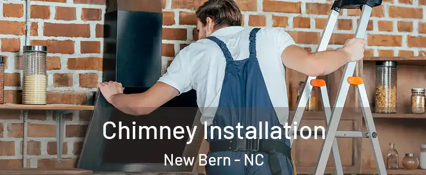  Chimney Installation New Bern - NC