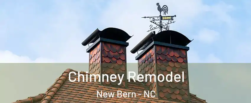  Chimney Remodel New Bern - NC