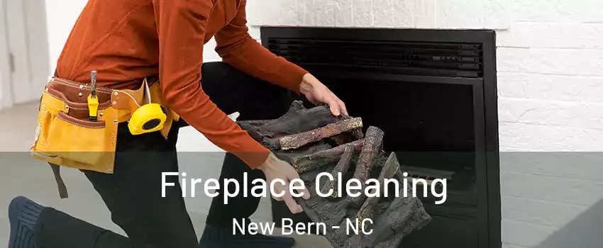  Fireplace Cleaning New Bern - NC
