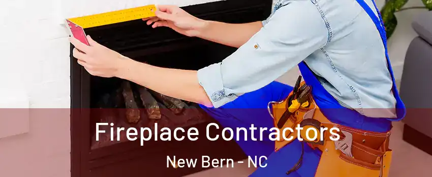  Fireplace Contractors New Bern - NC