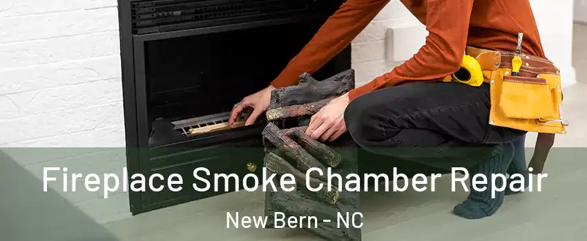  Fireplace Smoke Chamber Repair New Bern - NC