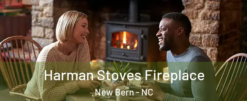  Harman Stoves Fireplace New Bern - NC