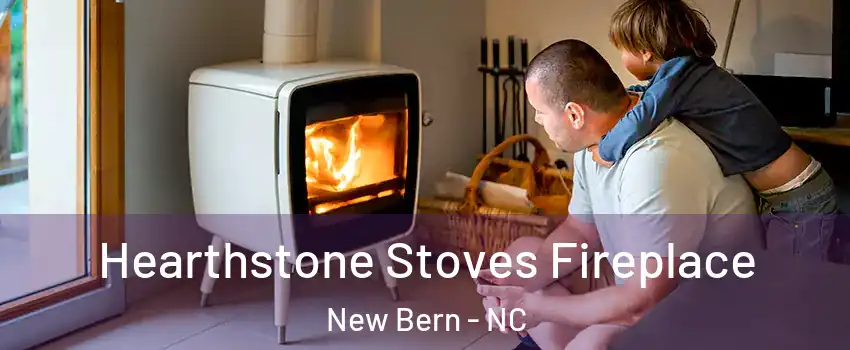  Hearthstone Stoves Fireplace New Bern - NC