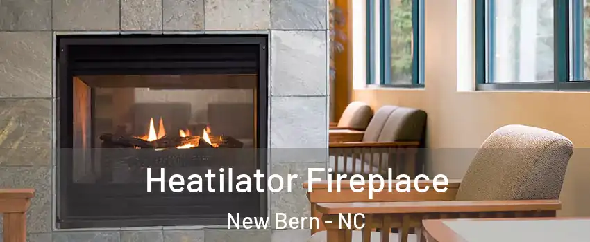  Heatilator Fireplace New Bern - NC