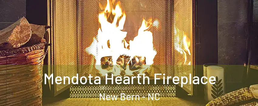  Mendota Hearth Fireplace New Bern - NC