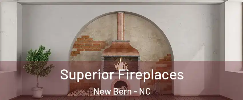  Superior Fireplaces New Bern - NC